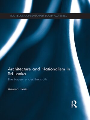 cover image of Architecture and Nationalism in Sri Lanka
